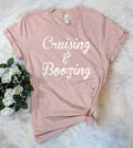Cruising & Boozing - Funny Booze Cruise Drinking Fun T-Shirt