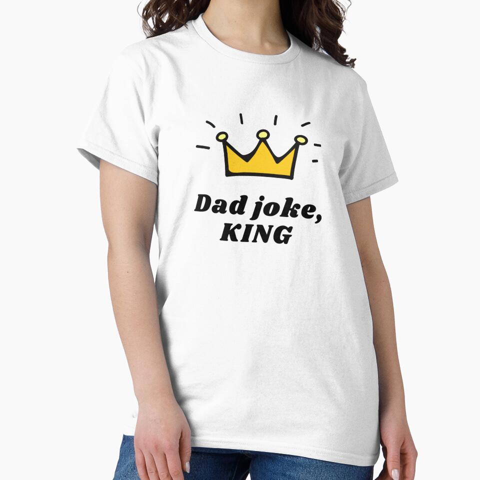 Dad joke by salvage203 Unisex T-shirt, Sweatshirt, Hoodie, Long Sleeve Tee