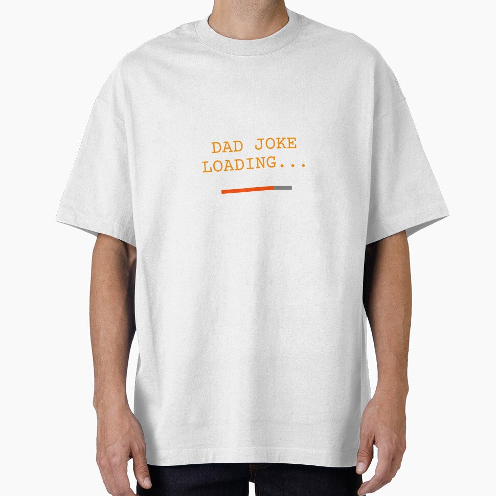 Dad Joke by Proud memories Unisex T-shirt, Sweatshirt, Hoodie, Long Sleeve Tee