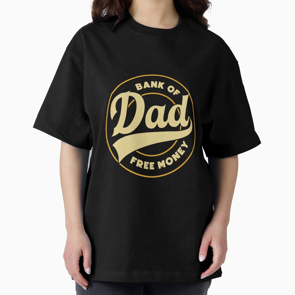 DAD bank money dad jokes funny fathers day papa pops birthday by w1ckerman Unisex T-shirt, Sweatshirt, Hoodie, Long Sleeve Tee