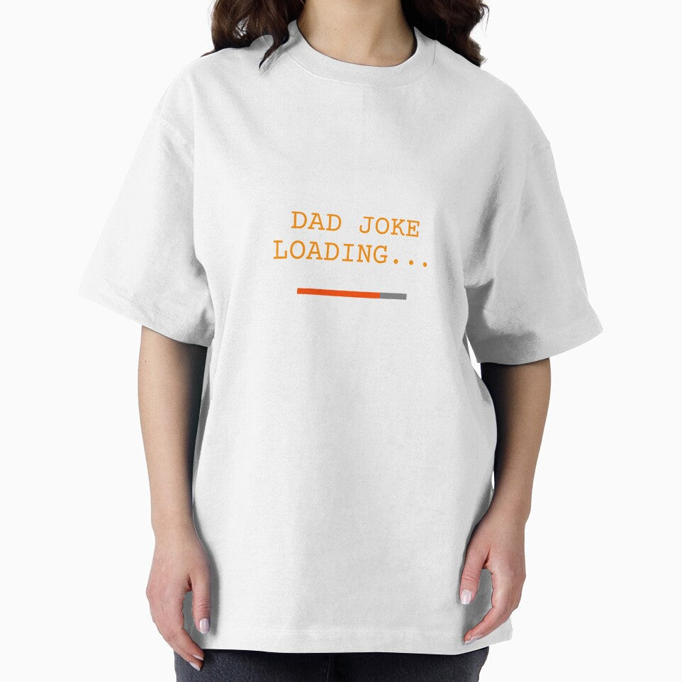 Dad Joke by Proud memories Unisex T-shirt, Sweatshirt, Hoodie, Long Sleeve Tee